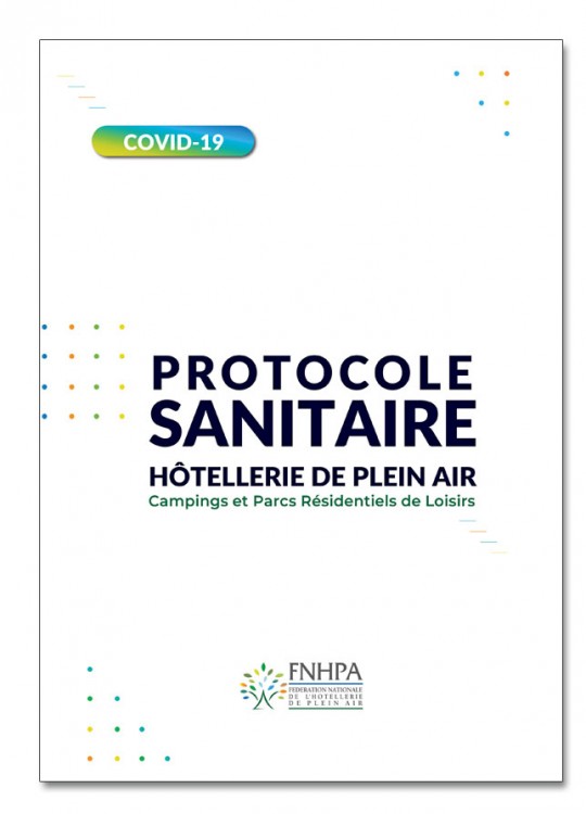 T&eacute;l&eacute;chargez le protocole sanitaire H&ocirc;tellerie de Plein Air (campings et parcs r&eacute;sidentiels du loisirs) sur le site de la FNHPA