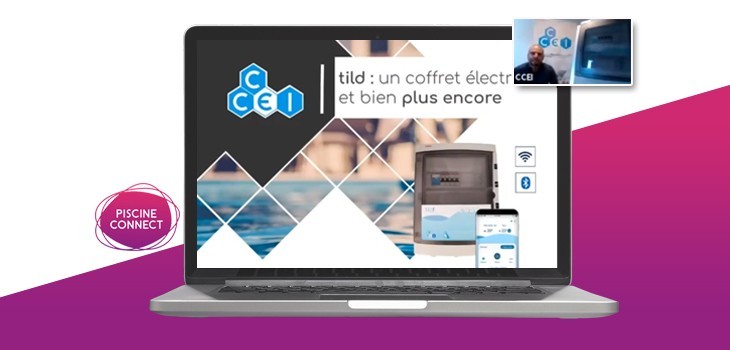 Webinar CCEI &agrave; Piscine Connect coffret TILD