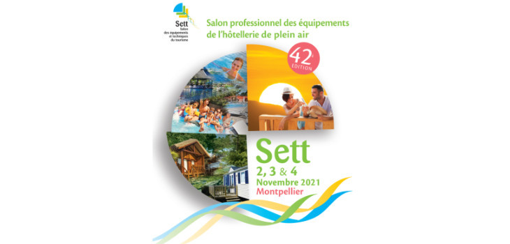 salon SETT ouvre ses portes &agrave; Montpellier du 2 au 4 novembre 2021