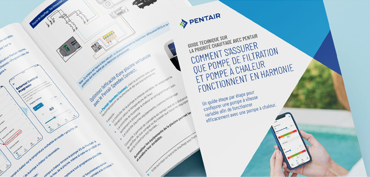 Guide technique sur la &laquo; priorit&eacute; chauffage &raquo; avec Pentair