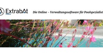 Extrabat Pools, die Online-Software extra f&uuml;r Poolbauer kommt nach Deutschland