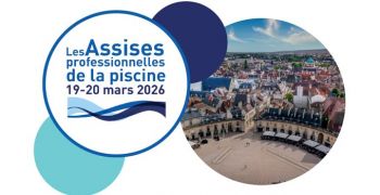 Assises de la Piscine 2026 : construire la relation client et les services de demain  