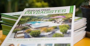 Grand succ&egrave;s de notre 1er num&eacute;ro du magazine Sp&eacute;cial PROS PAYSAGISTES