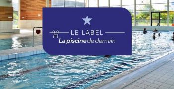 Le Label PDD, un outil pour des piscines de collectivit&eacute; durables