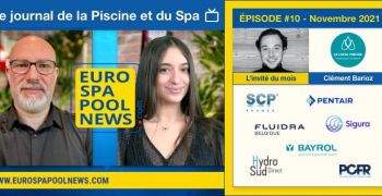 Le journal vid&eacute;o de la Piscine et du Spa #10