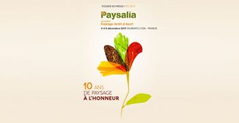 Le salon d&eacute;di&eacute; aux professionnels du paysagisme PAYSALIA