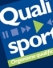 Les qualifications QUALISPORT : une plus-value pour se d&eacute;marquer de la concurrence