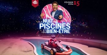 Participez &agrave; la 1&egrave;re &eacute;dition de la Nuit des Piscines et du Bien-&Ecirc;tre en Belgique