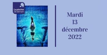 Prochain colloque La Piscine De Demain le 13 d&eacute;cembre 2022 en Bretagne