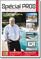 Special PROS n&Acirc;&deg;25 le magazine des m&Atilde;&copy;tiers de la piscine et du spa